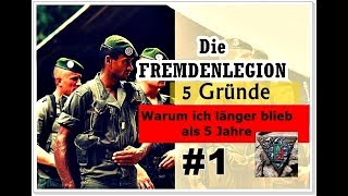 Die Fremdenlegion  Warum ich länger als 5 Jahre Mindestvertragsdauer blieb [upl. by Lindy492]