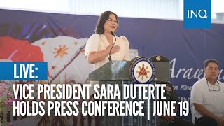 LIVE Vice President Sara Duterte holds press conference  June 19 [upl. by Airdnaid914]