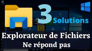 Lexplorateur de fichiers ne répond pas sous Windows 10 [upl. by Luciana584]