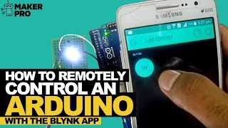 How to Remotely Control an Arduino with the Blynk App [upl. by Ramburt136]