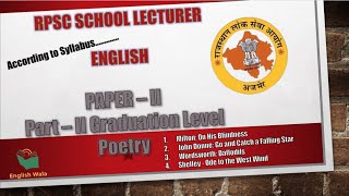 RPSC School Lecturer EnglishPAPER –II Part – II Graduation Level Poetry [upl. by Yeliac517]