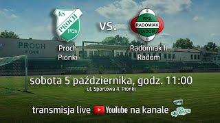 Proch PionkiRadomiak II Radom 9 kolejka V ligi gr II mazowiecka 2425 [upl. by Argella]