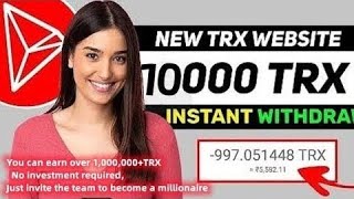 EARN FREE 10 Tron Daily   New FREE Trx site New Cloud Mining Site  new application 2024 [upl. by Eidas]