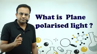 What is plane polarised light  haloalkane and haloarenes [upl. by Ronel]