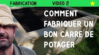 Comment fabriquer un bon carré de potager [upl. by Eked]