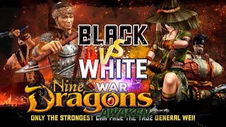 9Dragons Awaken  BvW War May 1st 2022 Black vs White War [upl. by Sybley]