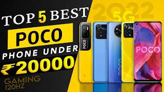 Top 5 Best Poco Phone Under 20000 in 2022  Best Poco Gaming and Camera Phone Under 20000 in INDIA [upl. by Mountford]