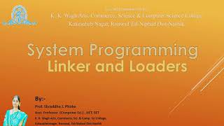 Linker and Loader  System Programming [upl. by Means]