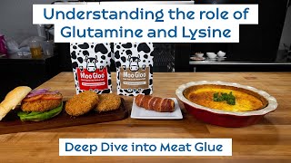 Dive into Meat Glue Understanding the role of Glutamine and Lysine WTF  Ep 326 [upl. by Vern]