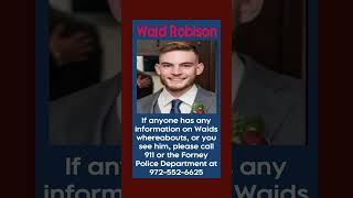 Waid Robison missing from Forney TX waidrobison missingpersons SaturdaySearch shorts [upl. by Debbee867]