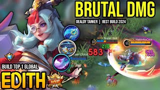 EDITH BEST BUILD 2024  BUILD TOP GLOBAL EDITH GAMEPLAY  MOBILE LEGENDS✓ [upl. by Jeana]