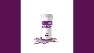 Codeine Crazy [upl. by Aikahc567]