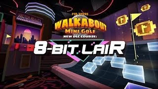 Live FR sur Walkabout Mini Golf PS5PSVR2 DLC quot8BIT LAIRquot en multi [upl. by Stiegler]