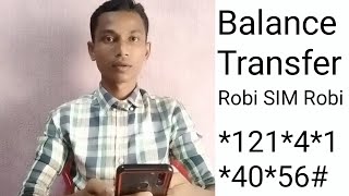 How to Balance Transfer Robi to Robi MohammedYounus460 [upl. by Adoree]