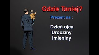 Prezent na dzień ojca  urodziny taty  Gdzie taniej Odc 15 [upl. by Curley127]