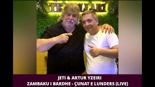 Jeti amp Artur Yzeiri amp Sajmo  Zambaku i bardhe  Cunat e Lundres Live [upl. by Ibbetson139]