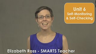 SelfMonitoring and SelfChecking  SMARTS Online Unit 7 Overview [upl. by Ivett]