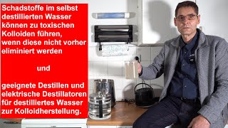 destilliertes Wasser herstellen für Kolloide [upl. by Arimaj665]