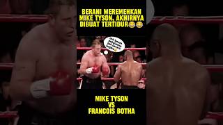 NGERII CUY B4KU H4NT4M BRUTAL🥊 Mike Tyson vs Francois Botha😱boxing miketyson shortvideo [upl. by Lesh]