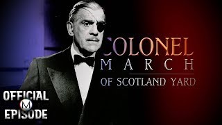 Colonel March of Scotland Yard  Season 1  Episode 9  The Second Mona Lisa  Boris Karloff [upl. by Euqilegna955]