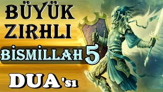 Büyük Zırhlı Korunma Duası amp BİSMİLLAH 5 DUASI [upl. by Bor997]