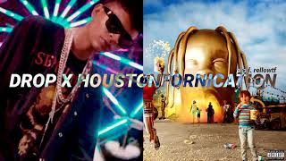 DROP X HOUSTONFORNICATION  Jovem Dex ft Travis Scott mashup by rellowtf [upl. by Sonia]