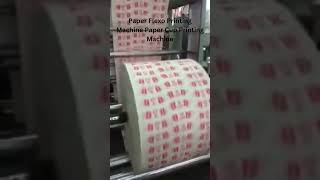 Paper Flexo Printing Machine Paper Cup Printing Machine [upl. by Cofsky693]