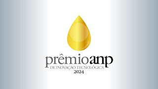 Prêmio ANP de Inovação Tecnológica 2024 [upl. by Ciardap]