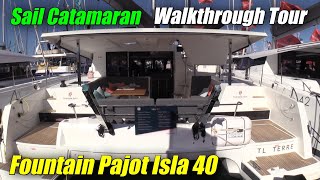 2022 Fountain Pajot Isla 40  Gorgeous Sail Catamaran [upl. by Trilbee]