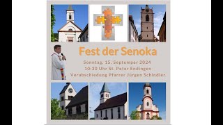 Fest der Senoka I So 150924 I 1030 Uhr I St Peter Endingen Verabschiedung Pfarrer Schindler [upl. by Zsuedat]