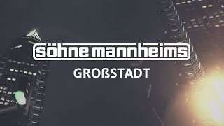 Söhne Mannheims  Großstadt Official Video [upl. by Yarb]