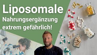 Nimm NIEMALS liposomale Nahrungsergänzung aus diesen logischen Gründen [upl. by Cherida307]