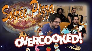 Soirée Pizza  Overcooked [upl. by Idnyc256]