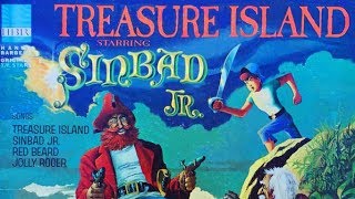 Treasure Island Starring Sinbad Jr  Side One [upl. by Darrin255]