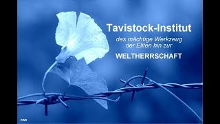 TavistockInstitut  das mächtige Werkzeug der Eliten hin zur Weltherrschaft [upl. by Ailaza18]