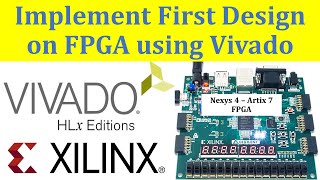 How to Create First Xilinx FPGA Project in Vivado  FPGA Programming  Verilog Tutorials  Nexys 4 [upl. by Mharba]