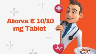 Atorva E 1010 mg Tablet [upl. by Ycnay]