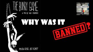 Why Was It Banned  The BBFC and The Bunny Game  Video Essay [upl. by Roti]