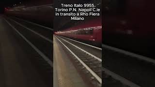 Italo 9955 in transito veloce a Rho Fiera Milano train milano railway [upl. by Happy911]