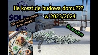 Ile kosztuje budowa domu Ile za m2 Ceny w 2023 Co nasz czeka w 2024 [upl. by Aidnis132]