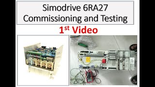 How to commission and test Siemens Simodrives 6RA27 Test and repair of Siemens Simodrive [upl. by Asilav]