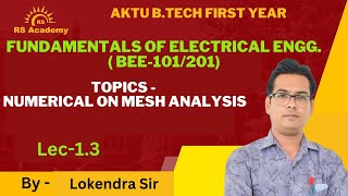 FUNDAMENTALS OF ELECTRICAL ENGG BEE101201  UNIT1  LEC13 BYLOKENDRA SIR  RS ACADEMY AKTU [upl. by Bourke]