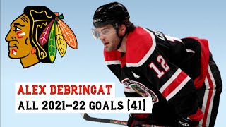 Alex DeBrincat 12 All 41 Goals of the 202122 NHL Season [upl. by Reffineg]