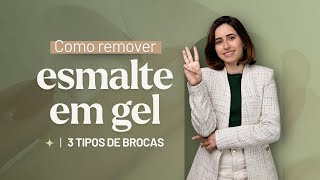 COMO REMOVER ESMALTE EM GEL 3 Tipos de brocas [upl. by Hallimaj]