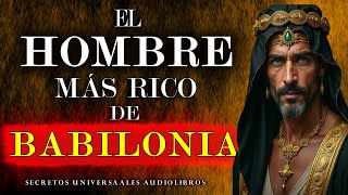 EL HOMBRE MAS RICO DE BABILONIA AUDIOLIBRO COMPLETO EN ESPAÑOL [upl. by Neelyhtak843]