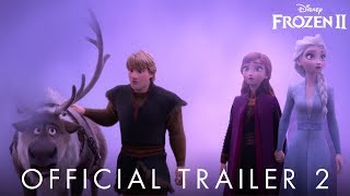 Frozen 2  Official Trailer 2 [upl. by Platas759]