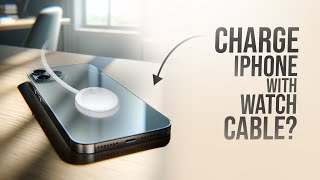 Can You Charge the iPhone from Apple Watch Charger explained [upl. by Annaeerb210]