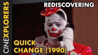 Rediscovering Quick Change 1990 [upl. by Margreta127]