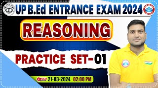 UP BEd Entrance Exam 2024  UP BEd Reasoning Practice Set 01 BEd Entrance Exam Reasoning PYQs [upl. by Hirasuna521]