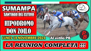 HIPODROMO DON ZOILO  SUMAMPA SDE 18112024 [upl. by Katuscha]